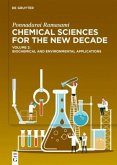 Biochemical and Environmental Applications / Ponnadurai Ramasami: Chemical Sciences for the New Decade Volume 2