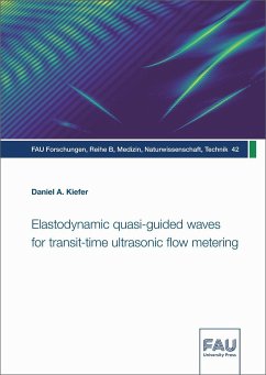 Elastodynamic quasi-guided waves for transit-time ultrasonic flow metering - Kiefer, Daniel A.