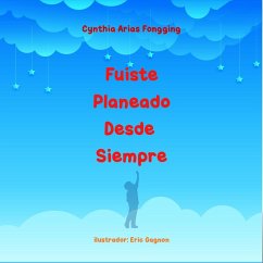 Cover Fuiste Planeado Desde Siempre (eBook, ePUB)