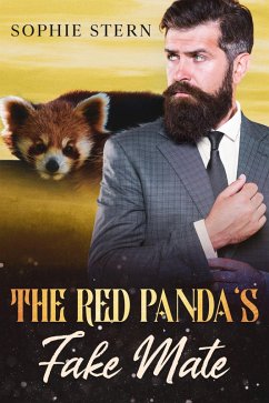 The Red Panda's Fake Mate (Shifters of Rawr County, #7) (eBook, ePUB) - Stern, Sophie