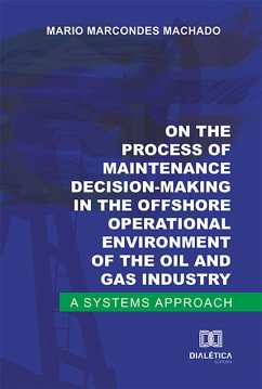 Cover On the process of maintenance decision-making in the offshore operational environment of the oil and gas industry (eBook, ePUB)