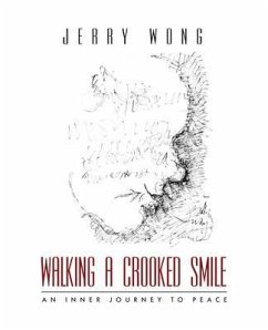 Walking a Crooked Smile (eBook, ePUB) - Wong, Jerry