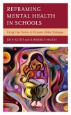 Reframing Mental Health in Schools (eBook, ePUB)