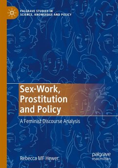 Sex-Work, Prostitution and Policy - Hewer, Rebecca MF
