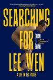 Searching for Lee Wen: A Life in 135 Parts (eBook, ePUB)