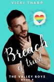 Breach of Trust (Valley Boys, #4) (eBook, ePUB)