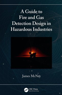 A Guide to Fire and Gas Detection Design in Hazardous Industries (eBook, PDF) - McNay, James
