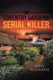 The Coventry Gardens Serial Killer (eBook, ePUB)