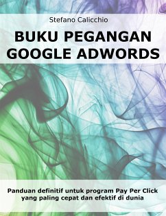 Buku Pegangan Google Adwords (eBook, ePUB) - Calicchio, Stefano