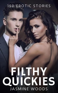 Filthy Quickies - Volume 14 (eBook, ePUB) - Woods, Jasmine