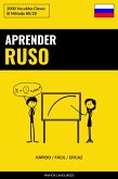 Aprender Ruso - Rápido / Fácil / Eficaz (eBook, ePUB)