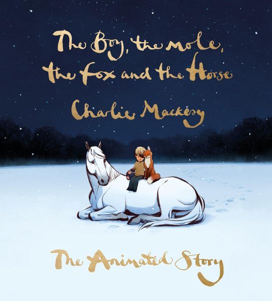 The Boy, the Mole, the Fox and the Horse: The Animated Story (eBook, ePUB) The Boy, the Mole, the Fox and the Horse: The Animated Story (eBook, ePUB)