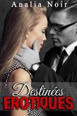 Destinées Érotiques (Tomes 1 & 2) (eBook, ePUB)