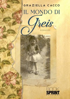 Il mondo di Greis (eBook, ePUB) - Cacco, Graziella
