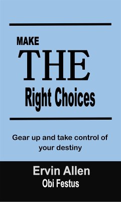 Make The Right Choices (eBook, ePUB) - Allen, Ervin