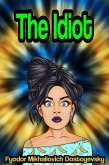 The Idiot (eBook, ePUB)