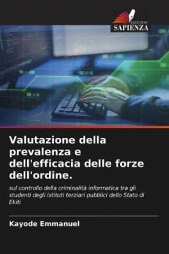 Valutazione della prevalenza e dell'efficacia delle forze dell'ordine. - Emmanuel, Kayode