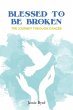 Blessed To Be Broken - Bild 1