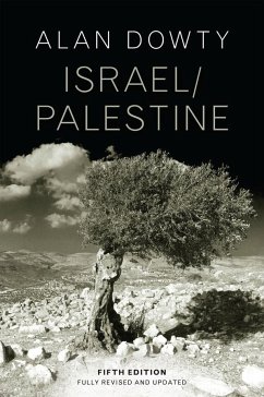 Israel / Palestine - Dowty, Alan (University of Notre Dame; University of Calgary)