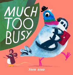 Much Too Busy - Bond, John