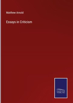 Essays in Criticism - Arnold, Matthew