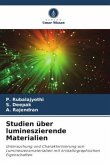 Studien über lumineszierende Materialien