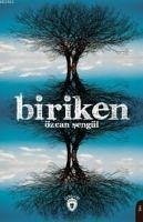 Biriken - Sengül, Özcan