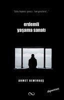 Erdemli Yasama Sanati - Demirbas, Ahmet