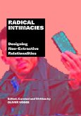 Radical Intimacies Radical Intimacies