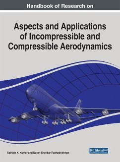 Handbook of Research on Aspects and Applications of Incompressible and Compressible Aerodynamics