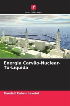 Energia Carvão-Nuclear-To-Líquida - Lavelot, Randall Ruben
