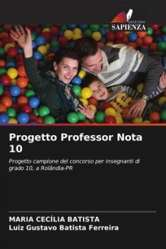 Progetto Professor Nota 10 - Batista, Maria Cecília;Batista Ferreira, Luiz Gustavo