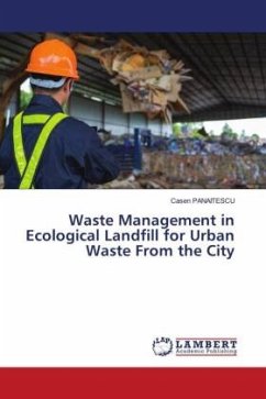 Waste Management in Ecological Landfill for Urban Waste From the City
