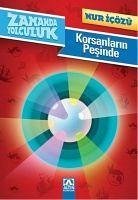 Korsanlarin Pesinde - Icözü, Nur