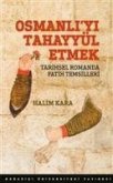 Osmanliyi Tahayyül Etmek