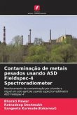 Contaminação de metais pesados usando ASD Fieldspec-4 Spectroradiometer