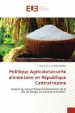 Politique Agricole/sécurité alimentaire en République Centrafricaine