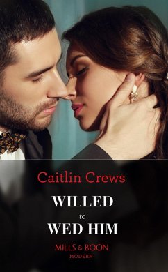 Willed To Wed Him (Mills & Boon Modern) (eBook, ePUB) - Crews, Caitlin