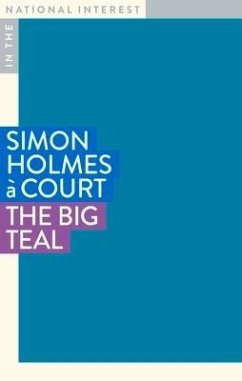 The Big Teal - Holmes a Court, Simon