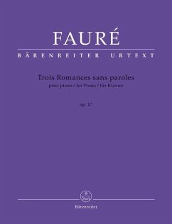 Trois Romances sans paroles für Klavier op. 17 - Fauré, Gabriel