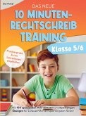 Das neue 10 Minuten-Rechtschreibtraining Klasse 5/6