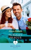 One Weekend In Prague (Mills & Boon Medical) (eBook, ePUB)