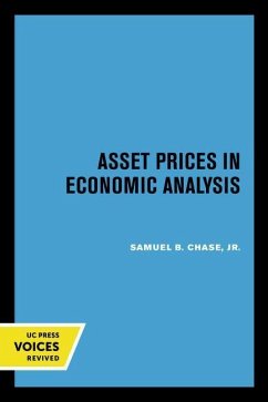 Asset Prices in Economic Analysis - Chase, Samuel B.
