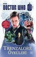 Doctor Who Trenzalore Öyküleri - Richards, John; Mann, G.; Finch, P.; Morris Mano, M.