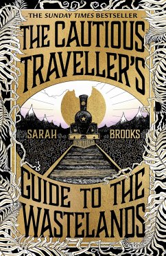 The Cautious Traveller's Guide to The Wastelands - Brooks, Sarah
