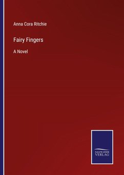 Fairy Fingers - Ritchie, Anna Cora