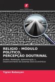 RELIGIO - MÓDULO POLÍTICO. PERCEPÇÃO DOUTRINAL