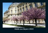 Städte aus Bayern 2023 Fotokalender DIN A5