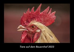 Tiere auf dem Bauernhof 2023 Fotokalender DIN A3 - Tobias Becker