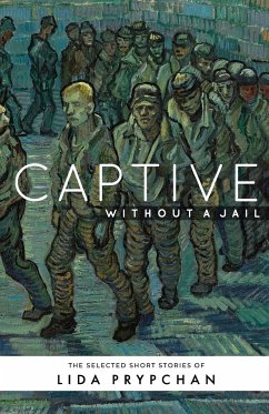 Captive Without a Jail - Prypchan, Lida